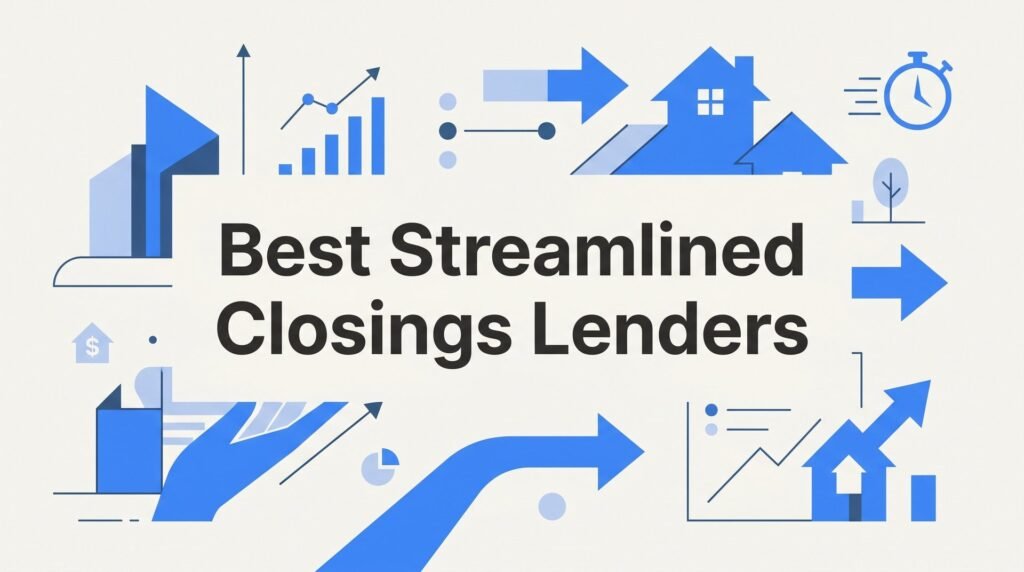 7 Best Streamlined Closing Strategies — What Richmond Homebuyers Need to Know Before Choosing a Lender