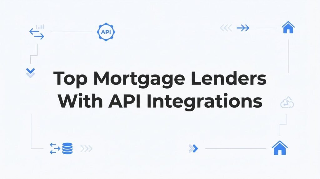 7 Strategies for Using Lender API Integrations to Get a Better Mortgage in Richmond, VA