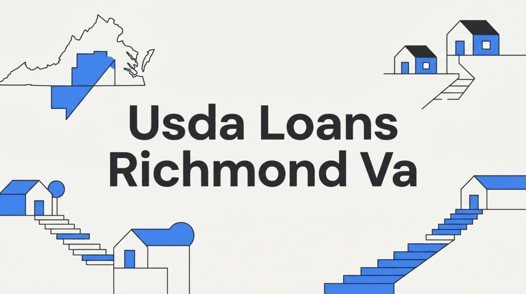 How to Get a USDA Loan in Richmond, VA: Step-by-Step Guide for 2026